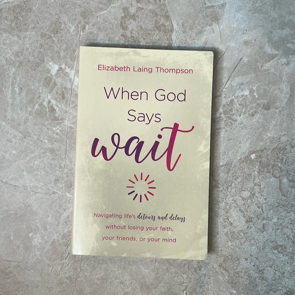 When God Says Wait